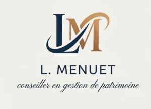 L.MENUET - Conseiller en gestion de patrimoine
